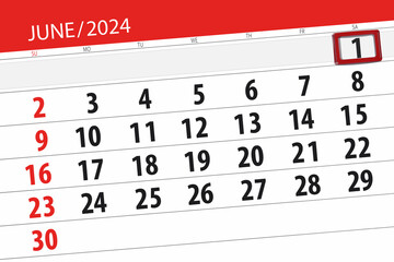 Obraz premium Calendar 2024, deadline, day, month, page, organizer, date, June, saturday, number 1
