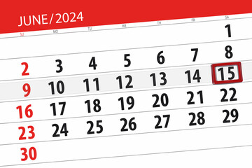 Calendar 2024, deadline, day, month, page, organizer, date, June, saturday, number 15