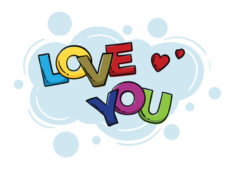 Bright hand drawn phrase Love you with multicolored letters. Vector editable illustration