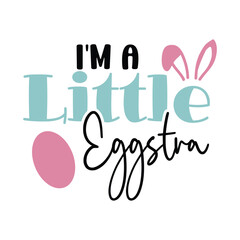 I'm A Little Eggstra