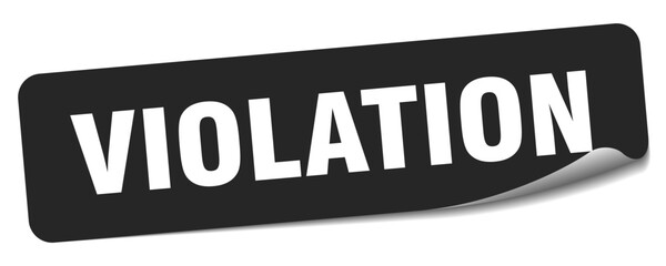 violation sticker. violation label