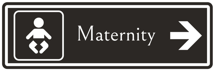 Maternity sign