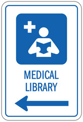Medical library sign