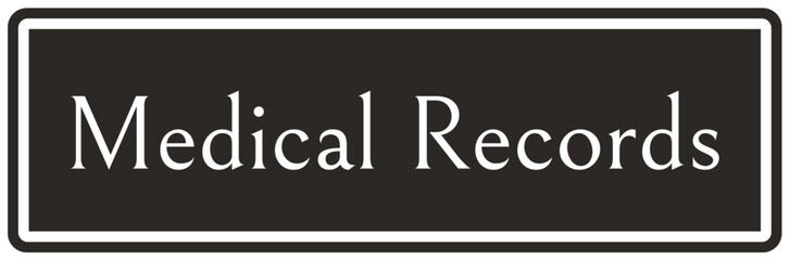 Medical records sign