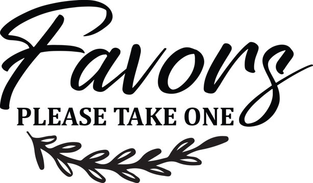 Favors please take one Svg Design