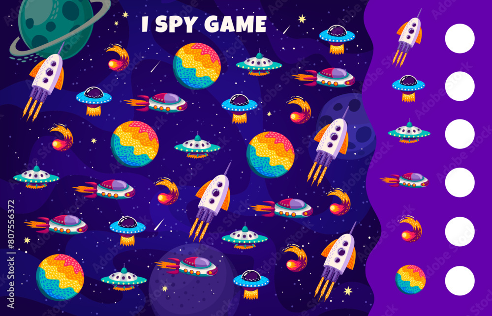 Poster Kids I spy game with galaxy space planets and comets, UFO and spaceships, vector worksheet. I spy game quiz puzzle to find and match same cartoon space rockets and alien UFO in galaxy sky with stars
