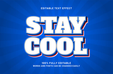 Obraz premium stay cool editable text effect in simple and modern text style