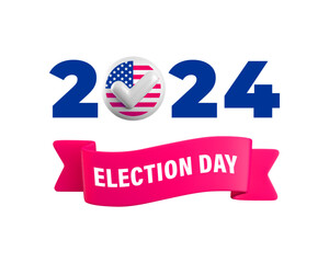 USA election day concept. 2024 numbers with checkmark symbol and red ribbon. Realistic vector 3d voting round badge with American flag. US 2024 politic presidential election campaign pin 3d render.