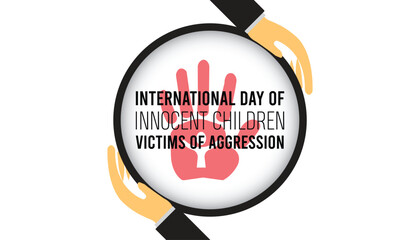 International Day Of Innocent Children Victims Of Aggression observed every year in June. Template for background, banner, card, poster with text inscription.