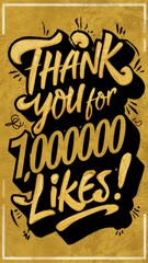 Inscription Thank you for your million likes