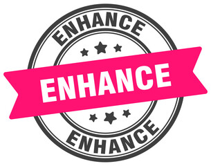 enhance stamp. enhance label on transparent background. round sign