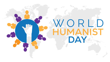 World Humanist Day observed every year in June. Template for background, banner, card, poster with text inscription.