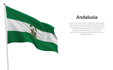 Isolated waving flag of Andalusia is a community Spain