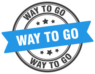 way to go stamp. way to go label on transparent background. round sign