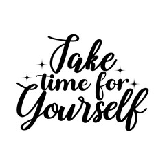 Take Time for Yourself SVG Design