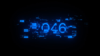 3D rendering 2046 text with screen effects of technological glitches