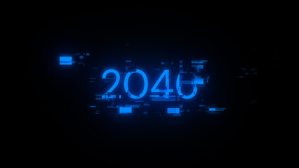 3D rendering 2046 text with screen effects of technological glitches