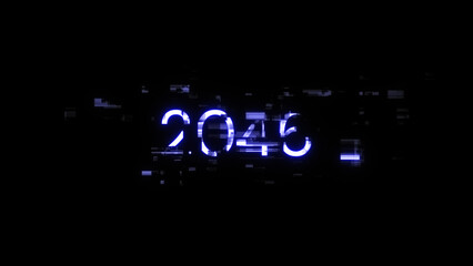 3D rendering 2046 text with screen effects of technological glitches