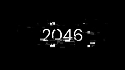 3D rendering 2046 text with screen effects of technological glitches