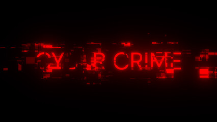 3D rendering cyber crime text with screen effects of technological glitches