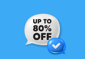 Up to 80 percent off sale. Text box speech bubble 3d icons. Discount offer price sign. Special offer symbol. Save 80 percentages. Discount tag chat offer. Speech bubble banner. Vector