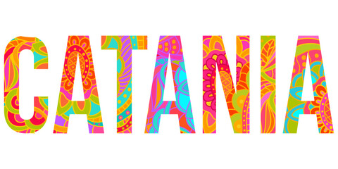 Catania vibrant city name creative text