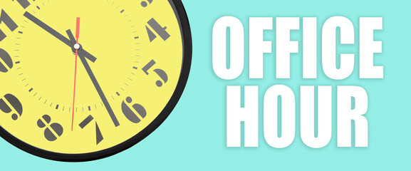bright clock on a colored background with an inscription text office hour