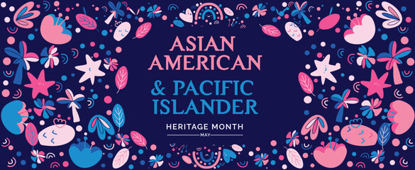 Asian American and Pacific Islander Heritage Month Illustration with text and flowers. Asian Pacific American Heritage Month