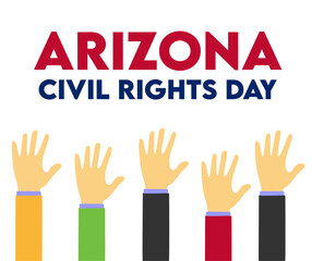Happy Arizona Civil Rights Day
