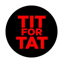 Tit For tat 