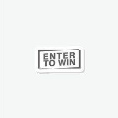 Enter to win simple icon sticker isolated on gray background