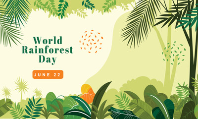 World Rainforest Day. Vector banner for social media, card, poster. Illustration with text World Rainforest Day, June 22. Tropical forest, jungle, exotic plants on a green background. / 1