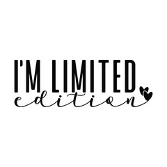 Obraz premium I'm Limited Edition