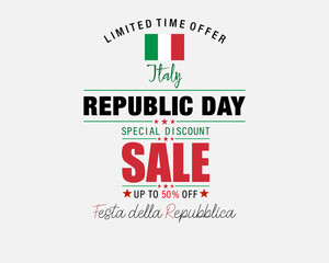 Festa della Repubblica = Republic Day;
Holiday design, background with handwriting texts and national flag colors for second of June, Republic day holiday, sales and commercial events in Italy. Vector