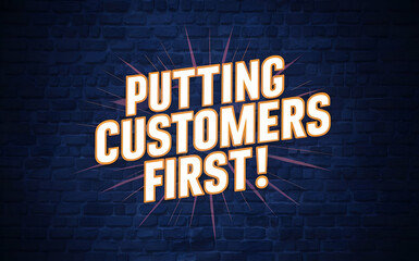 putting customers first
