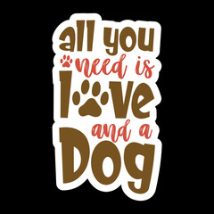 All You Need Is Love And A Dog