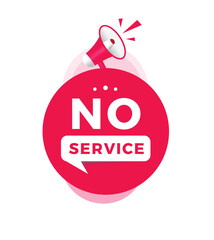 No service sign, flat design. vector for banner template or advertising.
