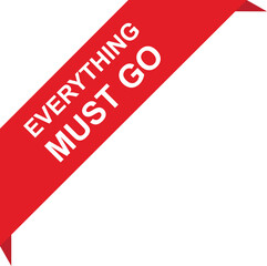 Everything must go red corner ribbon tag with text