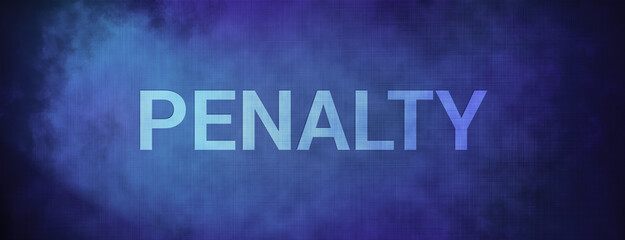 Penalty isolated on fabric blue banner background abstract
