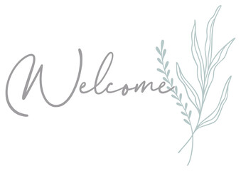 Welcome Artwork | Botanical Artwork | Elegant Welcome Vector Design