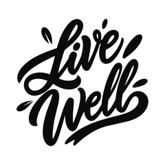 Live Well text lettering vector black handwritten logo on white 