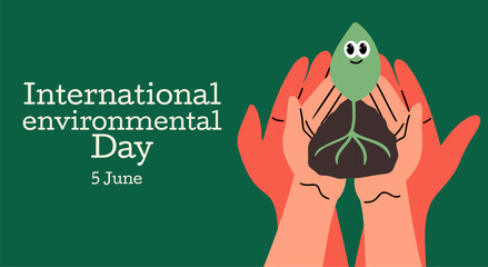 International Environmental Day. 
Plant with soil on hands. Vector illustration.