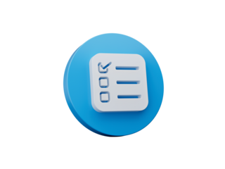 Checklist icon 3d isometric isolated. Blue Round shape Web Design Graphic. Notification Icon 3d illustration