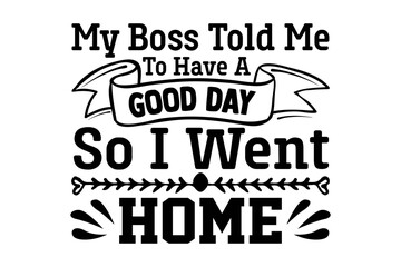 Calligraphy T-shirt,Funny T-shirt Svg,Funny Quotes,Cut File,Carton Shirt,Funny Love Shirt,Gift,Mens Funny Shirt,Funny Animals Shirt,

