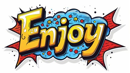 The word Enjoy created in Cartoon Illustration.