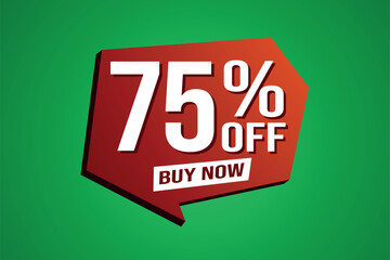 75% seventy five percent off buy now poster banner graphic design icon logo sign symbol social media website coupon

