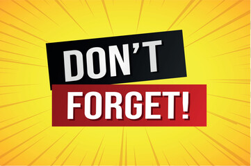 don't forget poster banner graphic design icon logo sign symbol social media website coupon

