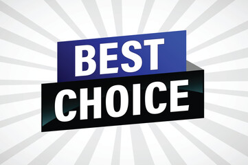 best choice poster banner graphic design icon logo sign symbol social media website coupon


