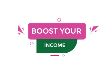 
new website boost your income click button learn stay stay tuned, level, sign, speech, bubble  banner modern, symbol,  click,
