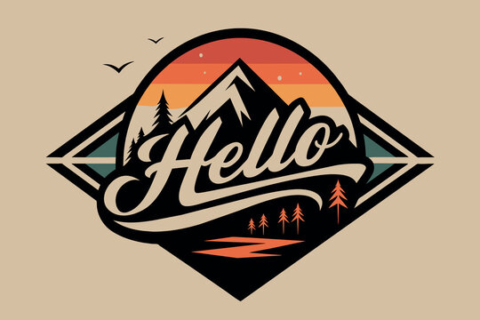 Retro badge design with mountains, trees, sunset, and a greeting